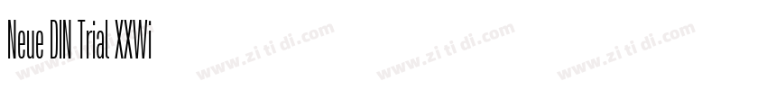 Neue DIN Trial XXWi字体转换